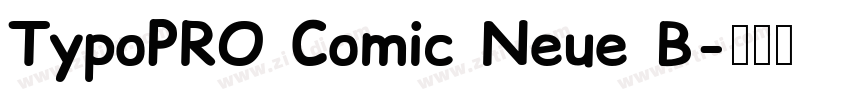 TypoPRO Comic Neue B字体转换